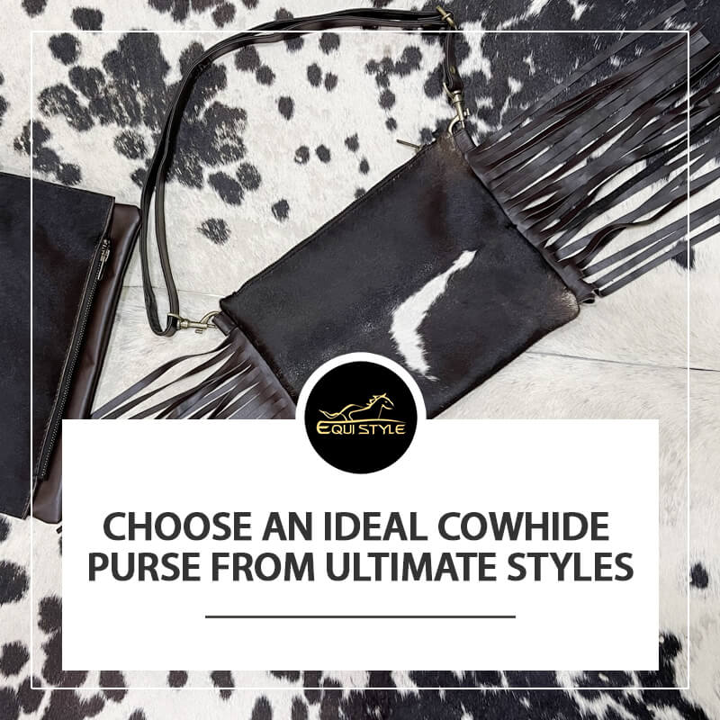 You are currently viewing Choose An Ideal Cowhide Fringe Purse